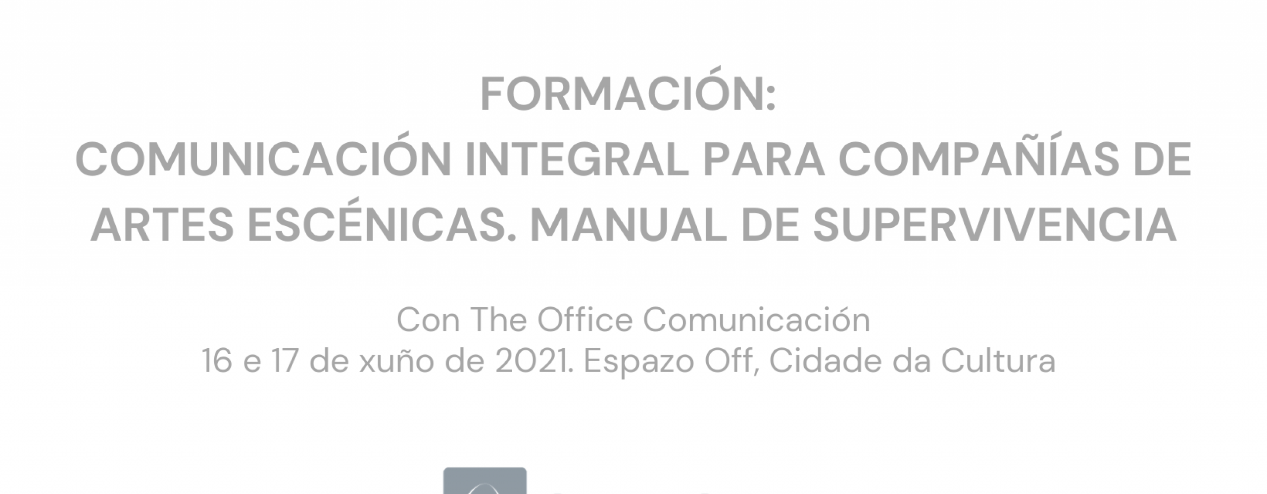 A proposta formativa de Escena Galega retoma a presencialidade cun obradoiro de formación integral en comunicación para as artes escénicas