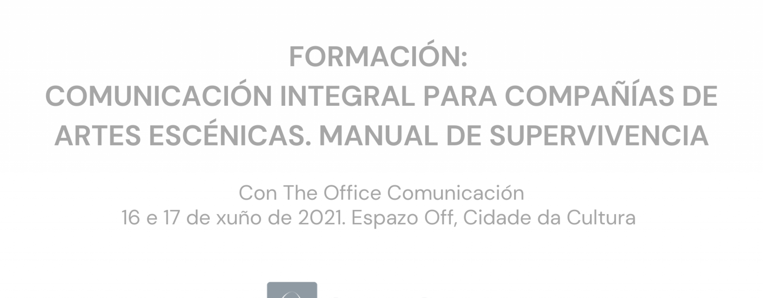 A proposta formativa de Escena Galega retoma a presencialidade cun obradoiro de formación integral en comunicación para as artes escénicas 