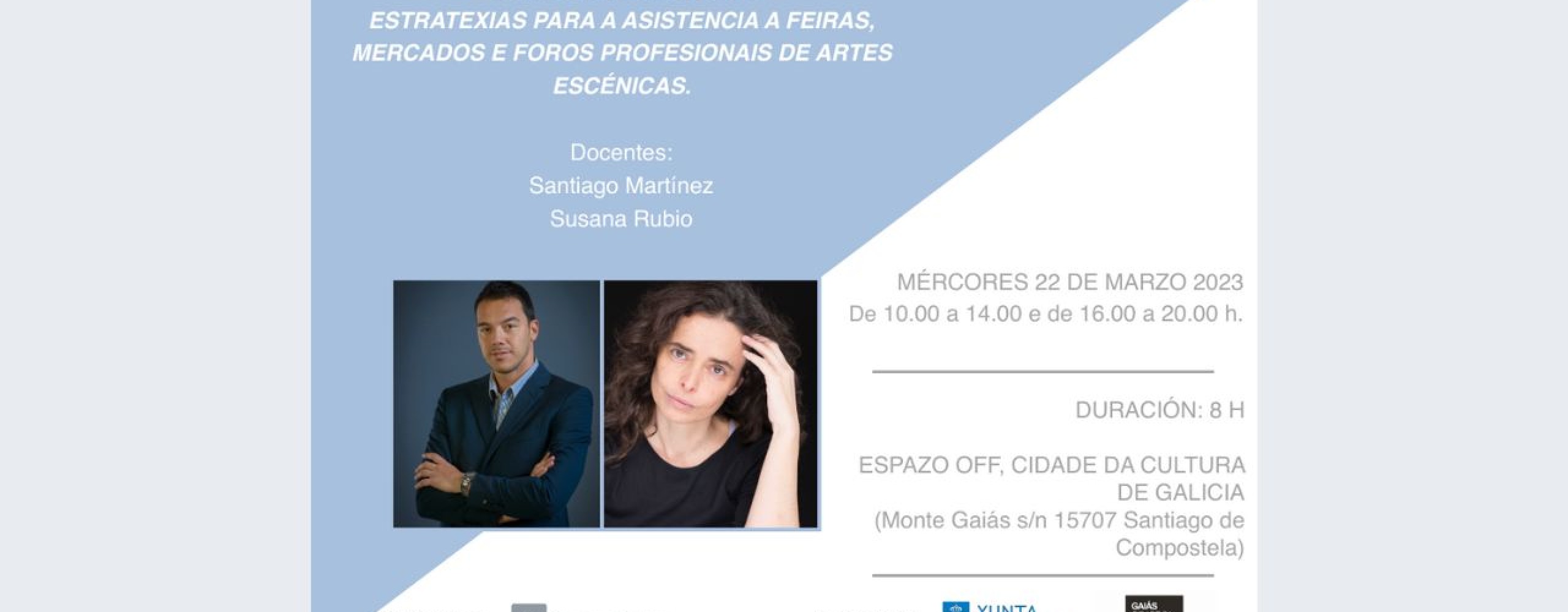 A primeira proposta de formación do ano afondará nas estratexias para a asistencia de compañías de artes escénicas a foros profesionais o vindeiro 22 de marzo